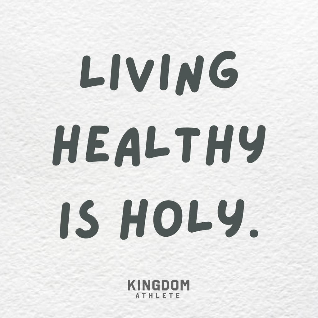 Living Healthy is Holy.